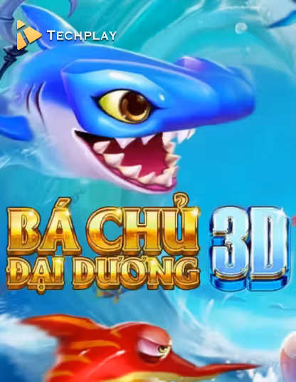 Techplay Fishing Bá Chủ Đại Dương 3D - 188bet asian